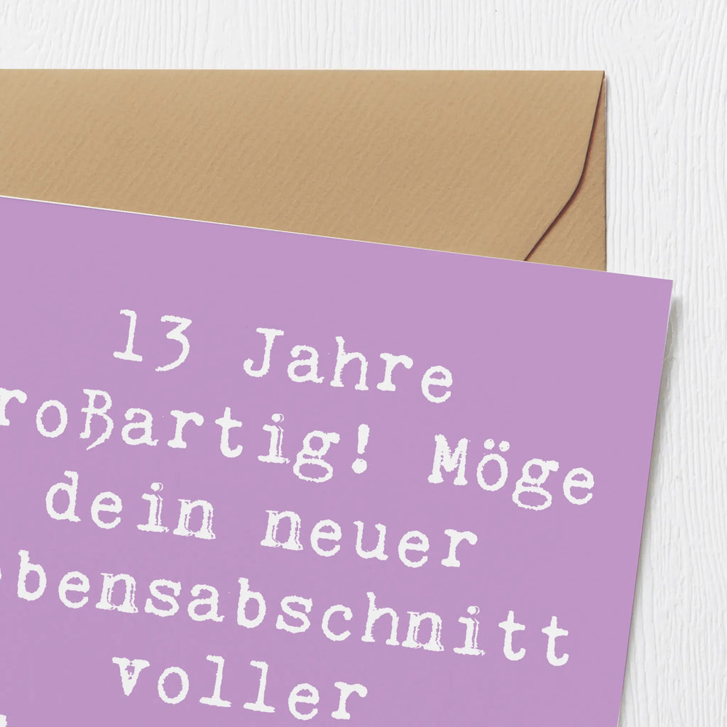 Deluxe Card Saying 13 Jahre großartig! Möge dein neuer Lebensabschnitt voller Abenteuer und Freude sein! Glückwunschkarte, Hochwertige Klappkarte, Geburtstagskarte, Einladungskarte, Hochzeitskarte, Klappkarte, Grußkarte, Karte, Hochwertige Grußkarte, Geburtstag, Geburtstagsgeschenk, Geschenk
