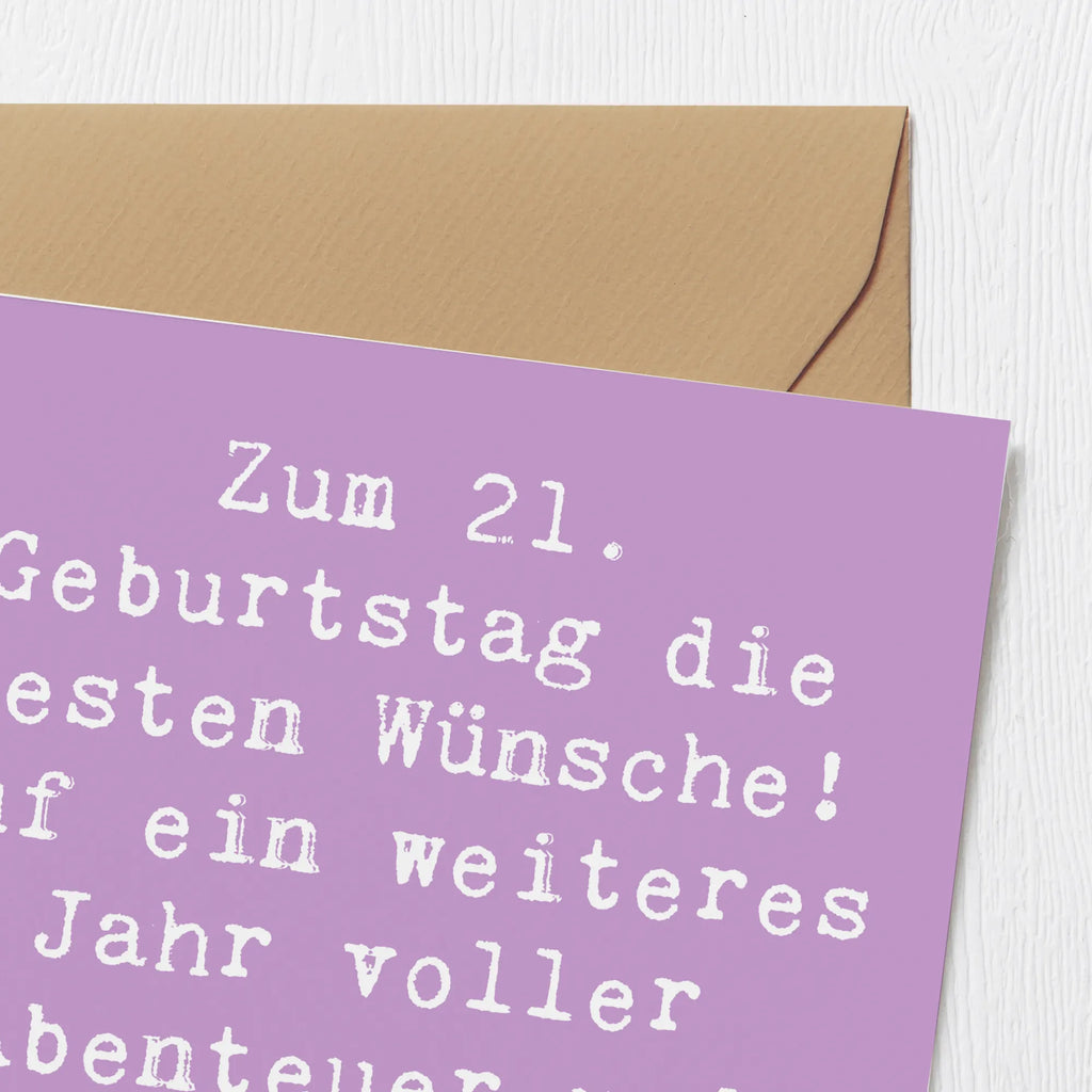 Deluxe Karte Spruch 21. Geburtstag Geburtstagskarte, Klappkarte, Hochwertige Klappkarte, Karte, Grußkarte, Hochwertige Grußkarte, Hochzeitskarte, Einladungskarte, Glückwunschkarte, Geburtstag, Geburtstagsgeschenk, Geschenk