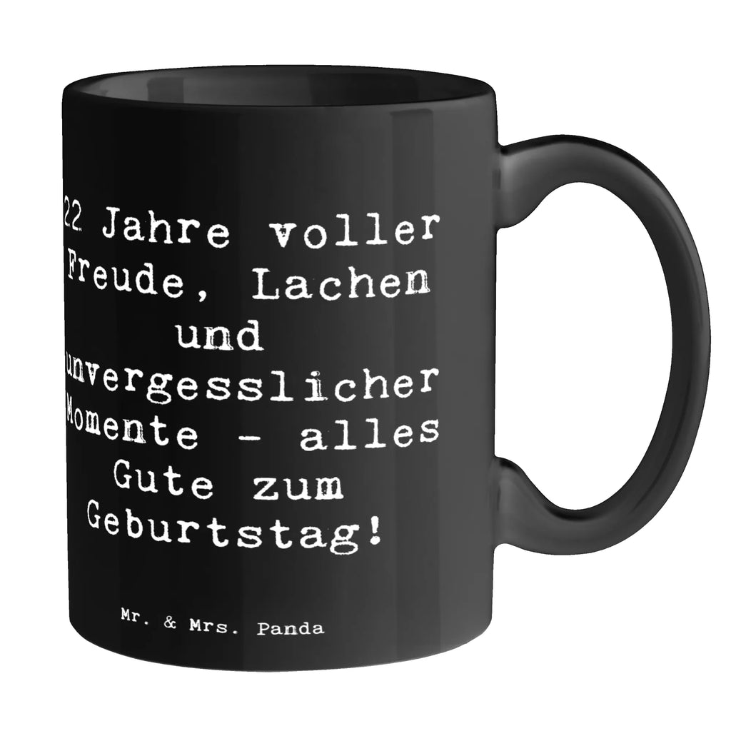 Tasse Spruch 22. Geburtstag Freude Teetasse, Porzellantasse, Tasse, Bürotasse, Tasse mit Zitaten, Tasse mit Motiven, Geschenktasse, Keramiktasse, Kaffeetasse, Geburtstag, Geburtstagsgeschenk, Geschenk