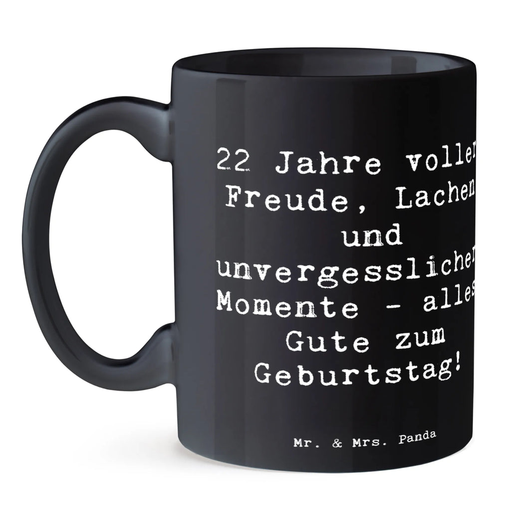 Tasse Spruch 22. Geburtstag Freude Teetasse, Porzellantasse, Tasse, Bürotasse, Tasse mit Zitaten, Tasse mit Motiven, Geschenktasse, Keramiktasse, Kaffeetasse, Geburtstag, Geburtstagsgeschenk, Geschenk