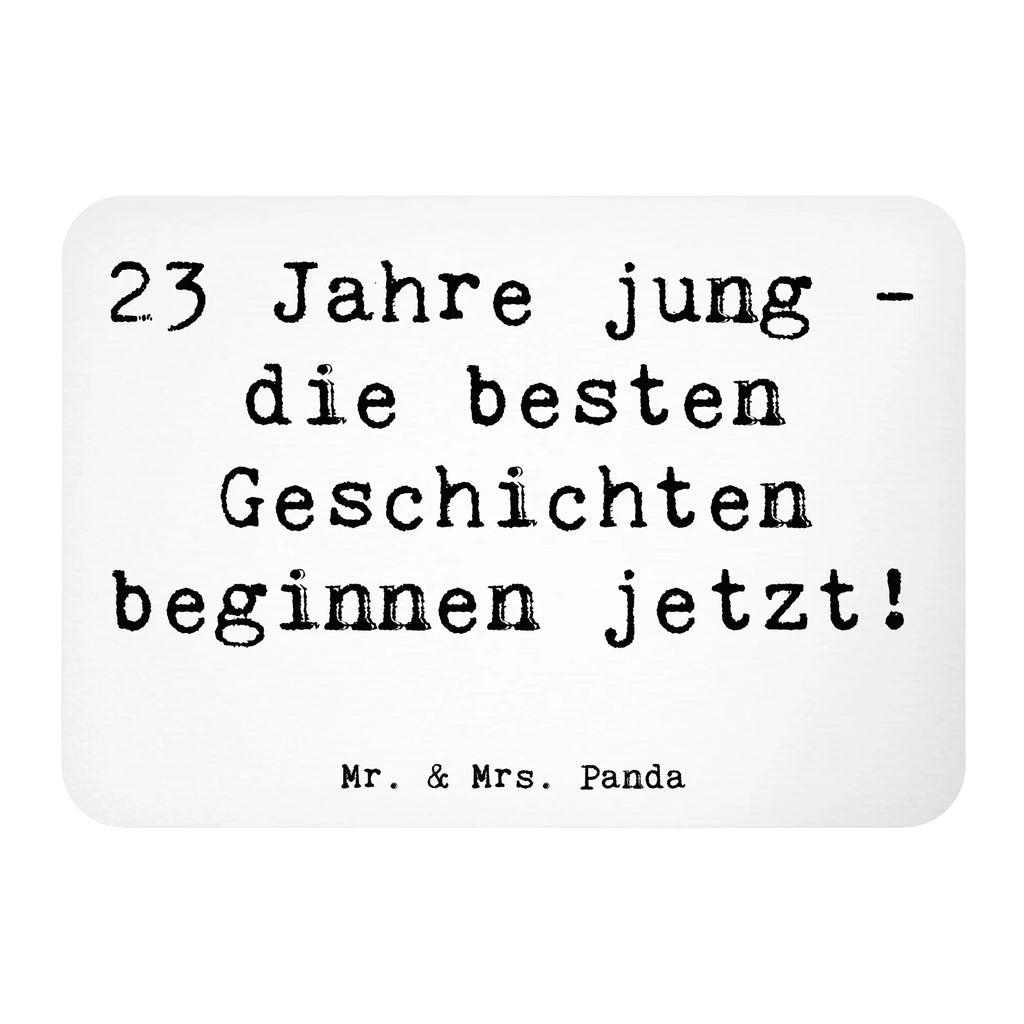 Magnet Spruch 23. Geburtstag Geschichten Notiz Magnet, Souvenir Magnet, Kühlschrankmagnet, Dekomagnet, Kühlschrank Dekoration, Pinnwandmagnet, Motivmagnete, Whiteboard Magnet, Geburtstag, Geburtstagsgeschenk, Geschenk