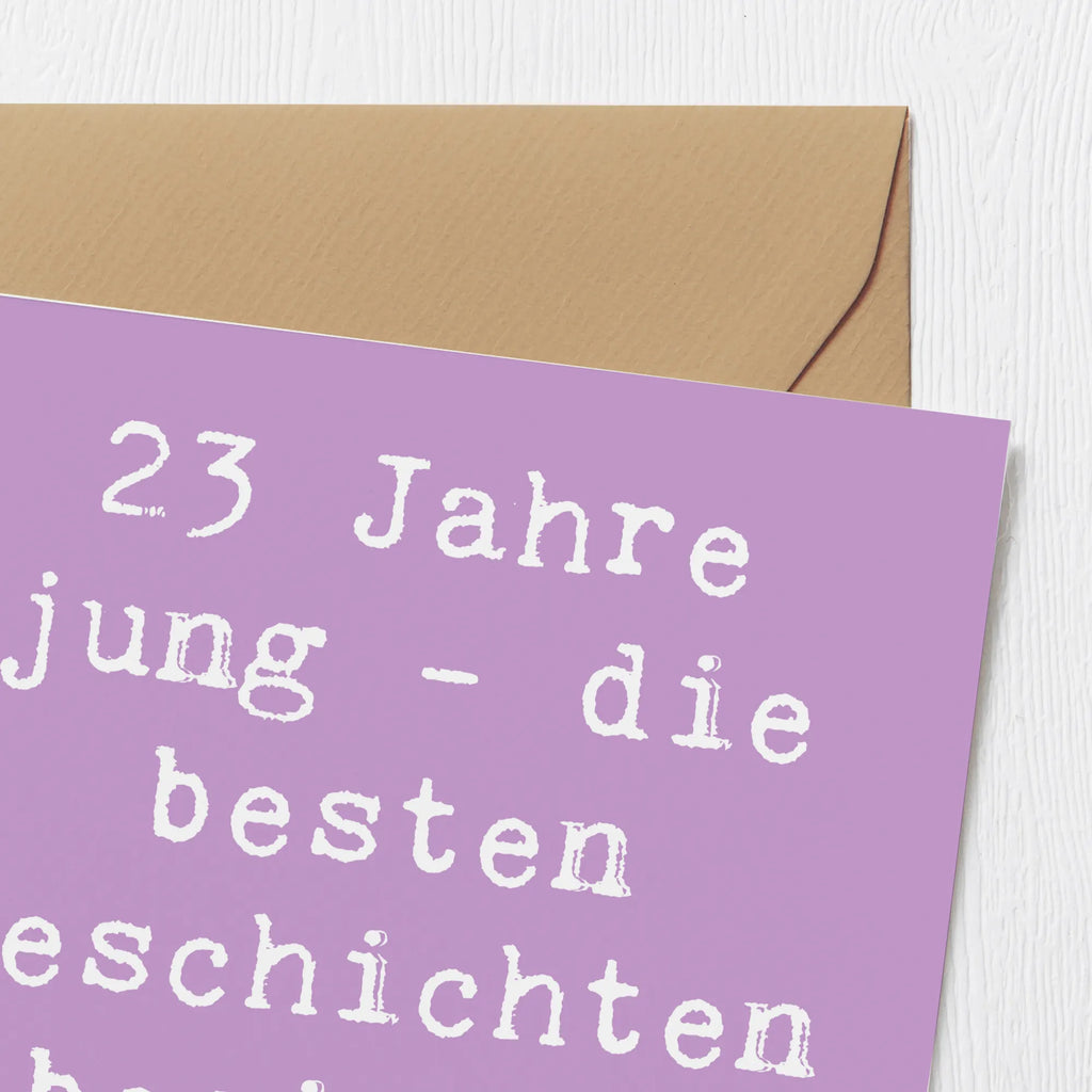 Deluxe Karte Spruch 23. Geburtstag Geschichten Geburtstagskarte, Karte, Hochzeitskarte, Hochwertige Grußkarte, Grußkarte, Hochwertige Klappkarte, Glückwunschkarte, Klappkarte, Einladungskarte, Geburtstag, Geburtstagsgeschenk, Geschenk