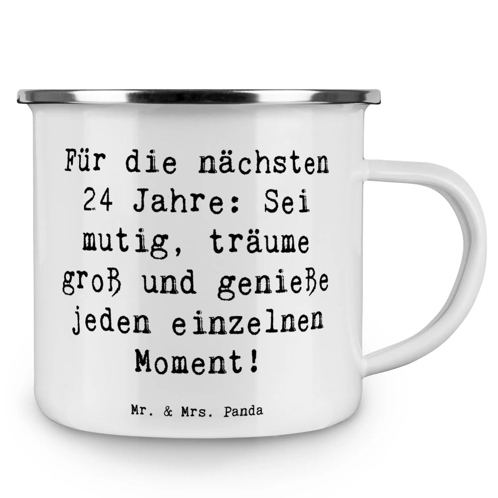 Enamel camping mug Saying Für die nächsten 24 Jahre: Sei mutig, träume groß und genieße jeden einzelnen Moment! Outdoor Becher, Metalltasse, Camping Becher Edelstahl, Camping Tasse Metall, Blechtassen, Camping Becher, Kaffee Blechtasse, Trinkbecher, Outdoor Tasse, Camping Tasse Emaille, Emaille Tasse, Emaille Tasse Camping, Edelstahl Trinkbecher, Campingtasse, Camping Tassen Emaille, Camping Tassen, Metall Tasse, Campingbecher, Metalltasse für Camping, Campingtassen, Emaille Campingbecher, Blechtasse, Emaille Becher, Blechtasse Outdoor, Tasse Camping, Emailletasse, Tasse Emaille, Emaille Trinkbecher, Emaille Tassen, Emaille Becher Camping, Geburtstag, Geburtstagsgeschenk, Geschenk