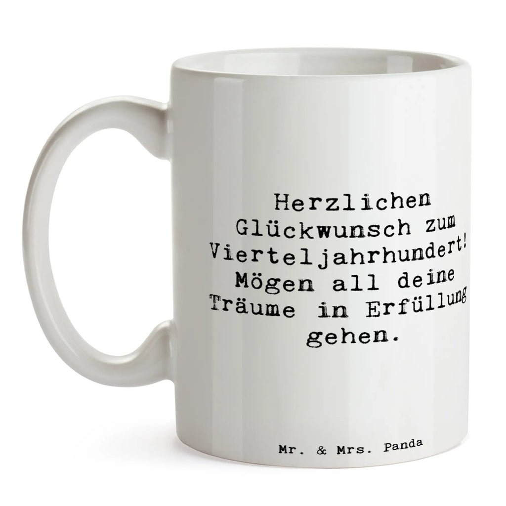 Tasse Spruch 25. Geburtstag Freude Porzellantasse, Bürotasse, Tasse mit Motiven, Tasse mit Zitaten, Kaffeetasse, Teetasse, Keramiktasse, Tasse, Geschenktasse, Geburtstag, Geburtstagsgeschenk, Geschenk