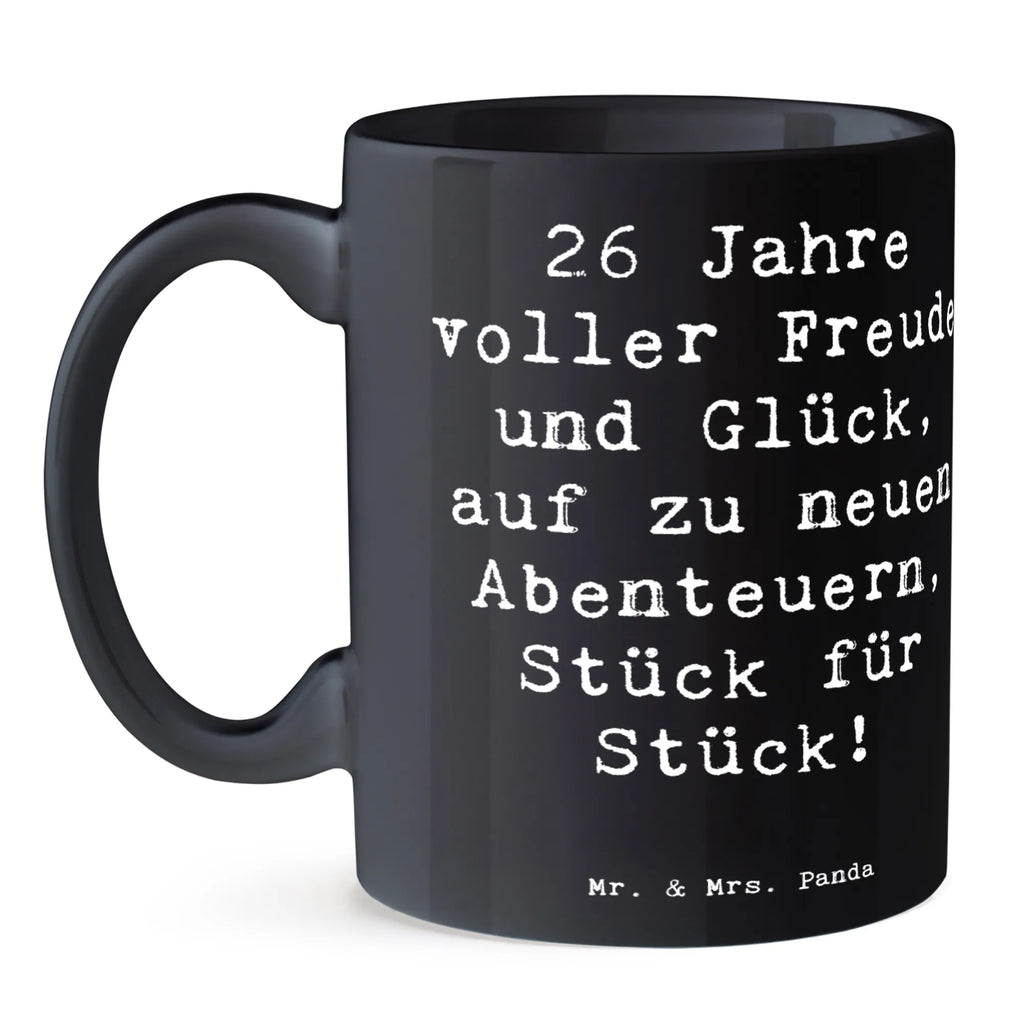 Mug Saying 26 Jahre voller Freude und Glück, auf zu neuen Abenteuern, Stück für Stück! Keramiktasse, Tasse mit Motiven, Porzellantasse, Kaffeetasse, Bürotasse, Tasse mit Zitaten, Teetasse, Geschenktasse, Tasse, Geburtstag, Geburtstagsgeschenk, Geschenk