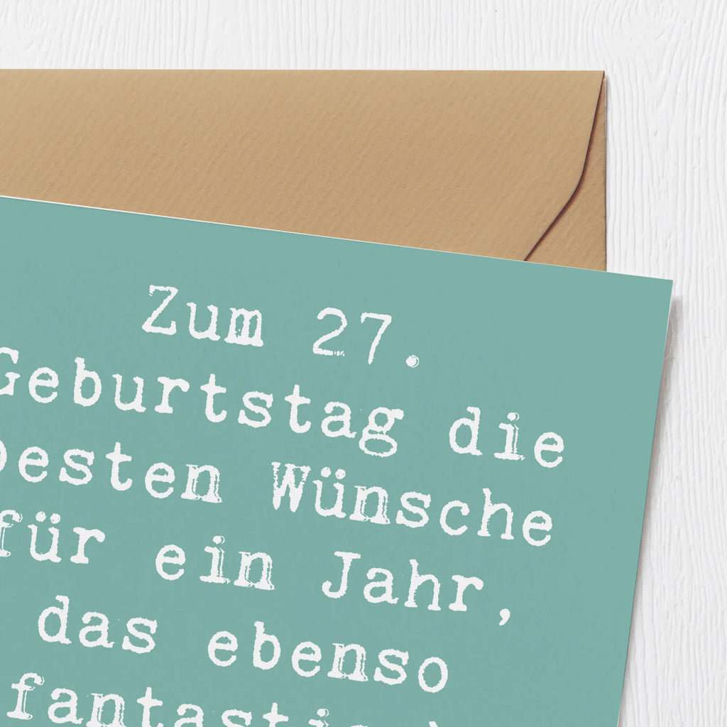 Deluxe Karte Spruch 27. Geburtstag Wünsche Einladungskarte, Hochwertige Klappkarte, Glückwunschkarte, Karte, Geburtstagskarte, Hochwertige Grußkarte, Hochzeitskarte, Grußkarte, Klappkarte, Geburtstag, Geburtstagsgeschenk, Geschenk