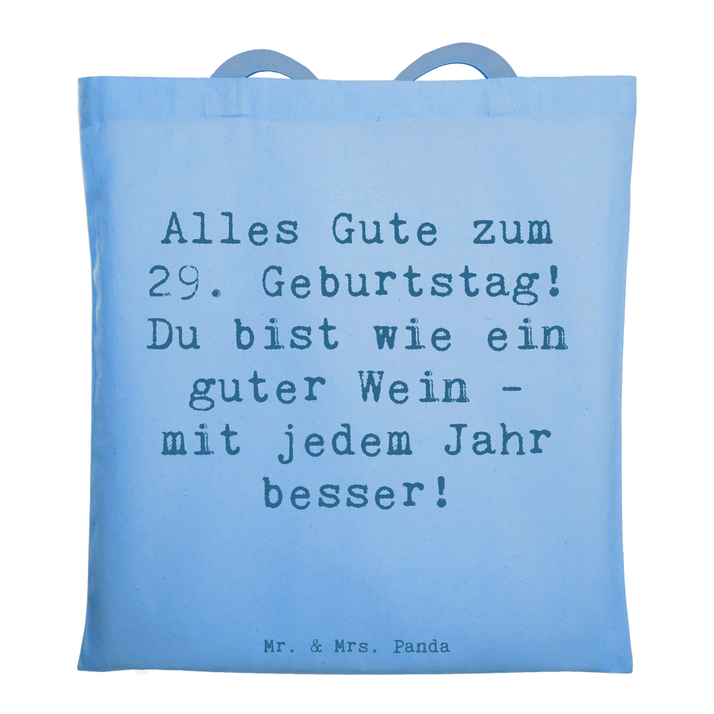 Tragetasche Spruch 29. Geburtstag Glückwünsche Beuteltasche, Beutel, Einkaufstasche, Jutebeutel, Stoffbeutel, Tasche, Shopper, Umhängetasche, Strandtasche, Schultertasche, Stofftasche, Tragetasche, Badetasche, Jutetasche, Einkaufstüte, Laptoptasche, Geburtstag, Geburtstagsgeschenk, Geschenk