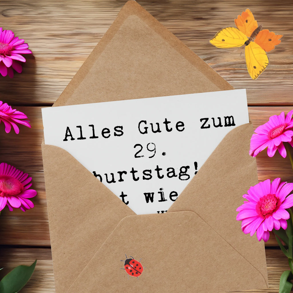 Deluxe Karte Spruch 29. Geburtstag Glückwünsche Klappkarte, Hochwertige Grußkarte, Einladungskarte, Karte, Geburtstagskarte, Grußkarte, Hochwertige Klappkarte, Glückwunschkarte, Hochzeitskarte, Geburtstag, Geburtstagsgeschenk, Geschenk