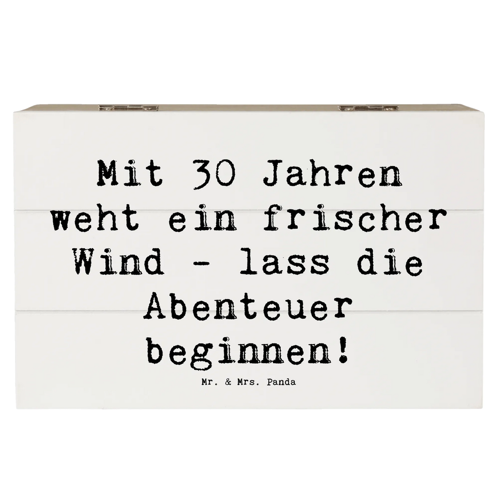 Wooden chest Saying Mit 30 Jahren weht ein frischer Wind - lass die Abenteuer beginnen! Erinnerungsbox, Schatulle, Dekokiste, Geschenkdose, Kiste, Aufbewahrungsbox, XXL, Geschenkbox, Schatzkiste, Holzkiste, Truhe, Erinnerungskiste, Geburtstag, Geburtstagsgeschenk, Geschenk