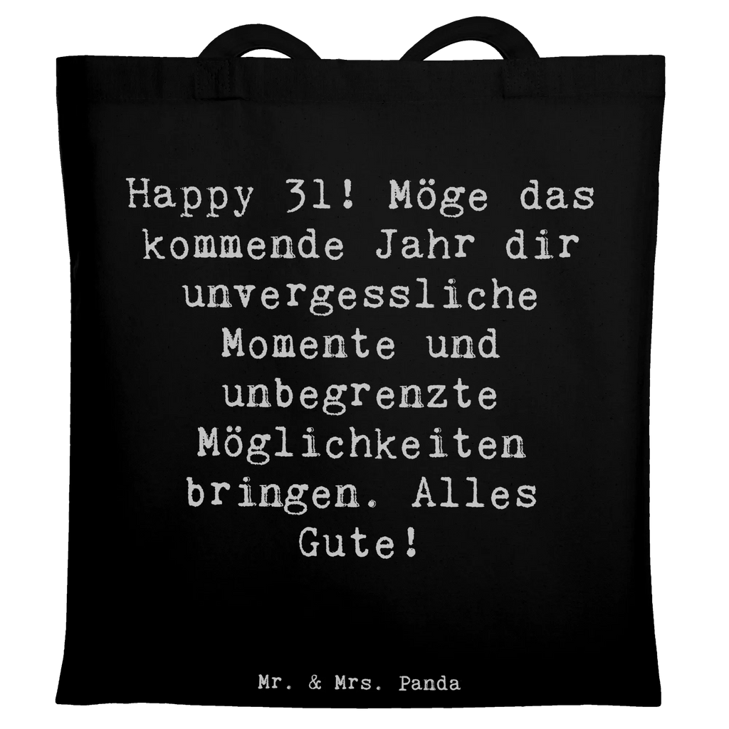 Tragetasche Spruch 31. Geburtstag Beuteltasche, Strandtasche, Einkaufstüte, Einkaufstasche, Beutel, Badetasche, Jutebeutel, Laptoptasche, Tasche, Tragetasche, Stofftasche, Schultertasche, Shopper, Umhängetasche, Jutetasche, Stoffbeutel, Geburtstag, Geburtstagsgeschenk, Geschenk