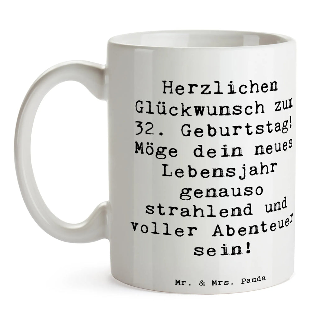 Tasse Spruch 32. Geburtstag Abenteuer Geschenktasse, Kaffeetasse, Teetasse, Tasse mit Motiven, Tasse mit Zitaten, Bürotasse, Porzellantasse, Tasse, Keramiktasse, Geburtstag, Geburtstagsgeschenk, Geschenk