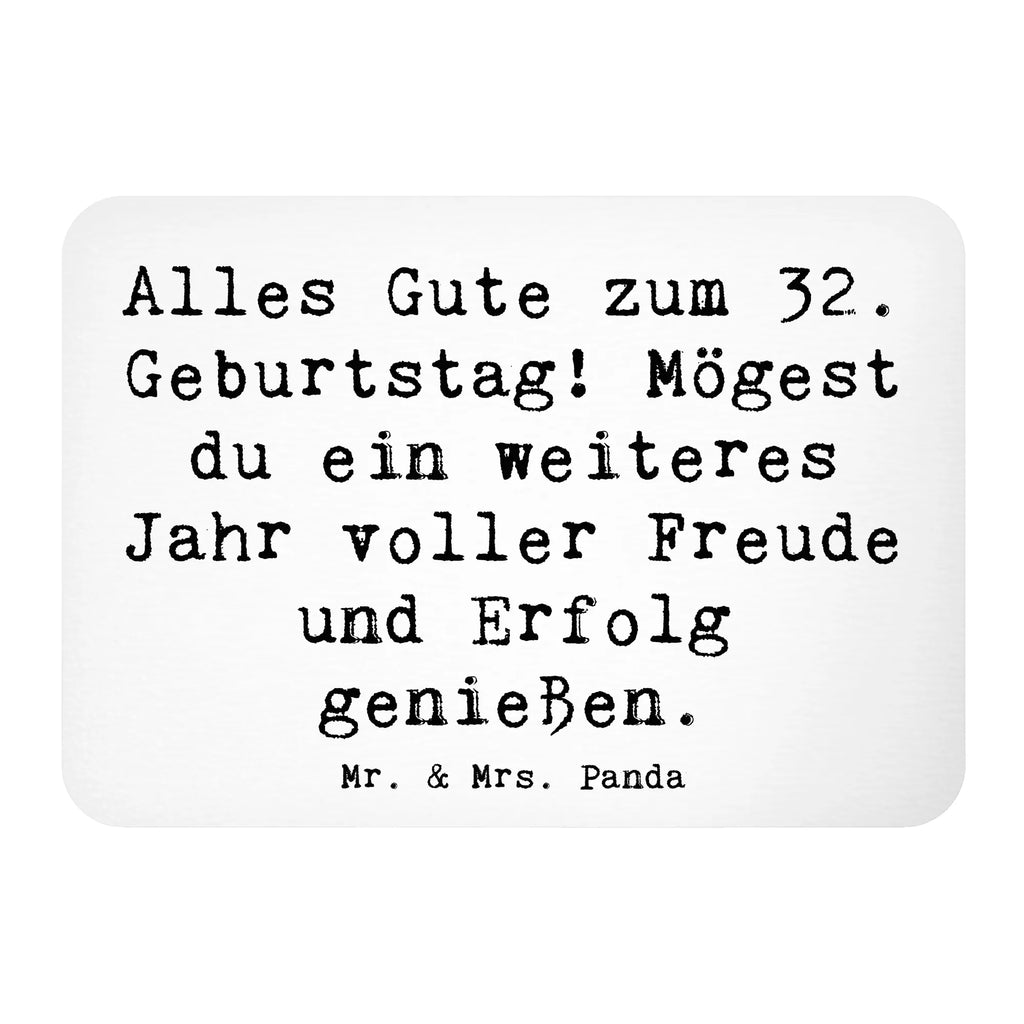 Magnet Spruch 32. Geburtstag Dekomagnet, Kühlschrankmagnet, Souvenir Magnet, Kühlschrank Dekoration, Whiteboard Magnet, Notiz Magnet, Pinnwandmagnet, Motivmagnete, Geburtstag, Geburtstagsgeschenk, Geschenk