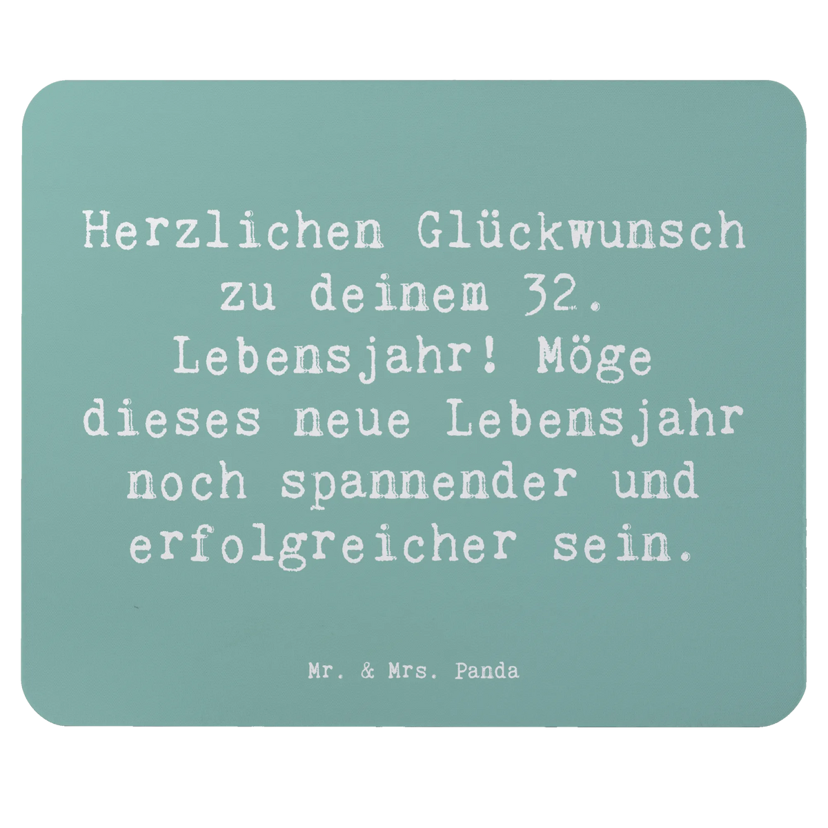 Mauspad Spruch 32. Geburtstag