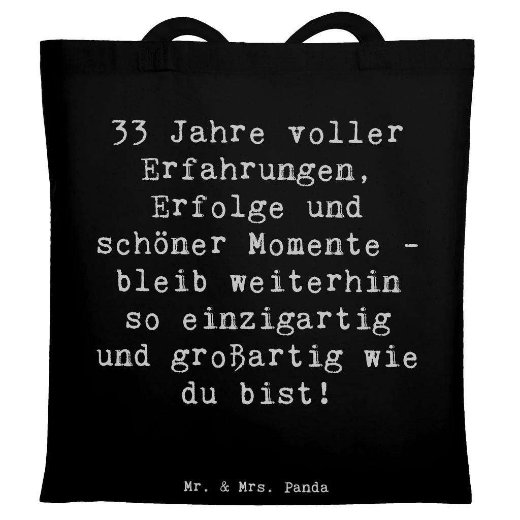 Tragetasche Spruch 33. Geburtstag Beuteltasche, Beutel, Einkaufstasche, Jutebeutel, Stoffbeutel, Tasche, Shopper, Umhängetasche, Strandtasche, Schultertasche, Stofftasche, Tragetasche, Badetasche, Jutetasche, Einkaufstüte, Laptoptasche, Geburtstag, Geburtstagsgeschenk, Geschenk