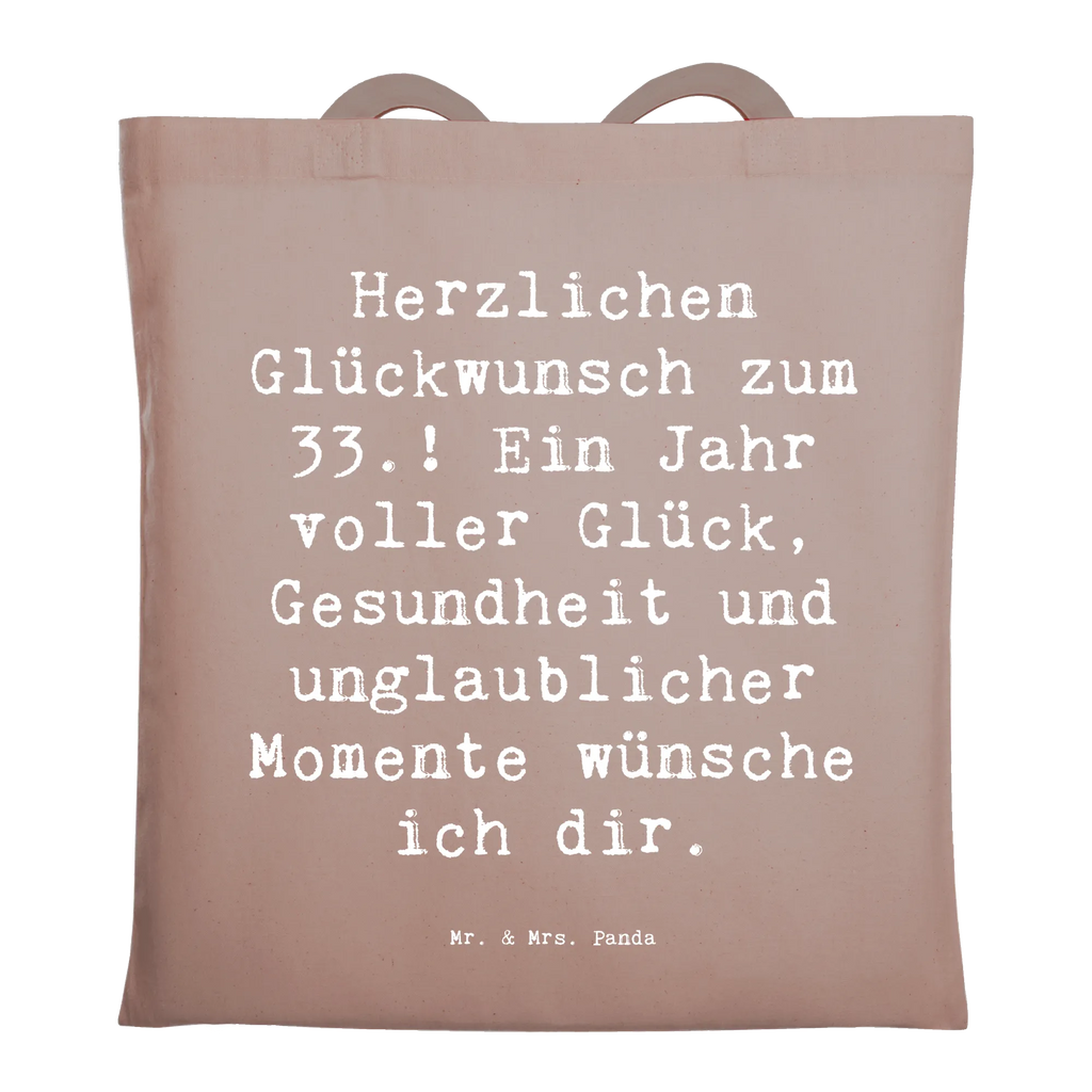 Tragetasche Spruch 33. Geburtstag Wünsche Beutel, tragbeutel, Stofftasche, Büchertasche, textiltasche, Einkaufsbeutel, baumwoll shopper, tragetasche baumwolle, textilbeutel, Freizeittasche, Stoffbeutel, Tragetasche, Baumwoll-Shopper, festival tasche, Alltagstasche, festivaltasche, canvas tasche, campus tasche, freizeitbeutel, Unitasche, Einkaufstüte, Baumwollbeutel, Einkaufstasche, Baumwoll-Tragetasche, Schulbeutel, Baumwolltasche, schulterbeutel, totebag, Tüte, umhängetasche baumwolle, Uni Tasche, einkaufsshopper, Henkeltasche, stoff shopper, Jutebeutel, Shopping Tasche, tasche baumwolle, umhängebeutel, Laptoptasche, Tote Bag, Schultertasche, studententasche, Tasche, universaltasche, beutel baumwolle, einkaufstasche baumwolle, henkeltasche baumwolle, Stoff-Tragetasche, Shopper, dokumententasche, Jutetasche, stofftasche baumwolle, Umhängetasche, Schultasche, Strandtasche, schultertasche baumwolle, Geburtstag, Geschenk, Geburtstagsgeschenk