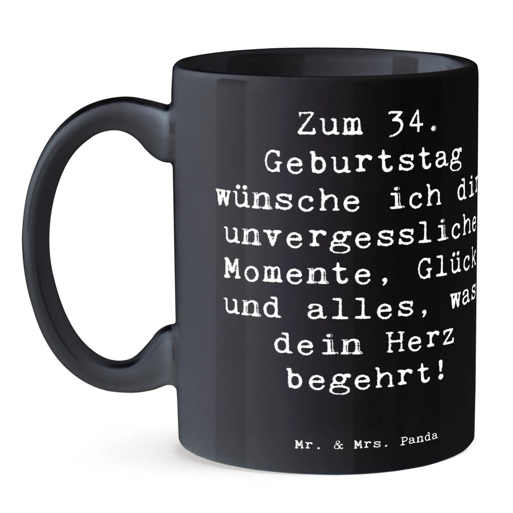Tasse Spruch 34. Geburtstag Glückwünsche Tasse mit Zitaten, Porzellantasse, Teetasse, Bürotasse, Geschenktasse, Keramiktasse, Kaffeetasse, Tasse mit Motiven, Tasse, Geburtstag, Geburtstagsgeschenk, Geschenk