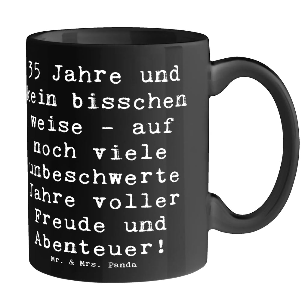Tasse Spruch 35. Geburtstag Tasse mit Zitaten, Bürotasse, Tasse mit Motiven, Porzellantasse, Keramiktasse, Kaffeetasse, Geschenktasse, Tasse, Teetasse, Geburtstag, Geburtstagsgeschenk, Geschenk