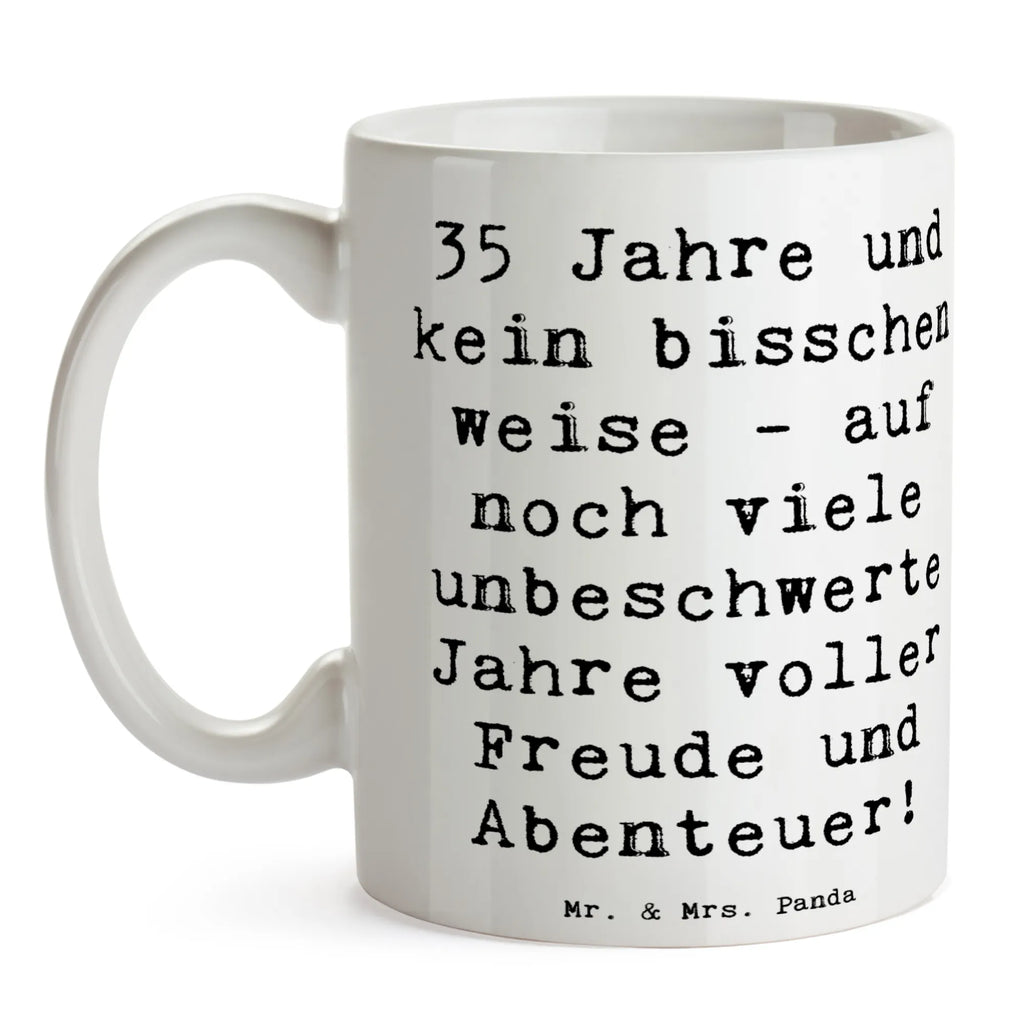 Tasse Spruch 35. Geburtstag Tasse mit Zitaten, Bürotasse, Tasse mit Motiven, Porzellantasse, Keramiktasse, Kaffeetasse, Geschenktasse, Tasse, Teetasse, Geburtstag, Geburtstagsgeschenk, Geschenk