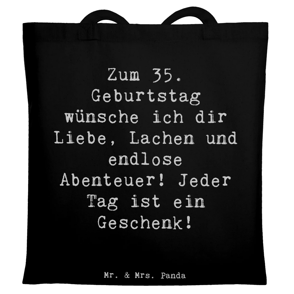 Tragetasche Spruch 35. Geburtstag Beuteltasche, Beutel, Einkaufstasche, Jutebeutel, Stoffbeutel, Tasche, Shopper, Umhängetasche, Strandtasche, Schultertasche, Stofftasche, Tragetasche, Badetasche, Jutetasche, Einkaufstüte, Laptoptasche, Geburtstag, Geburtstagsgeschenk, Geschenk