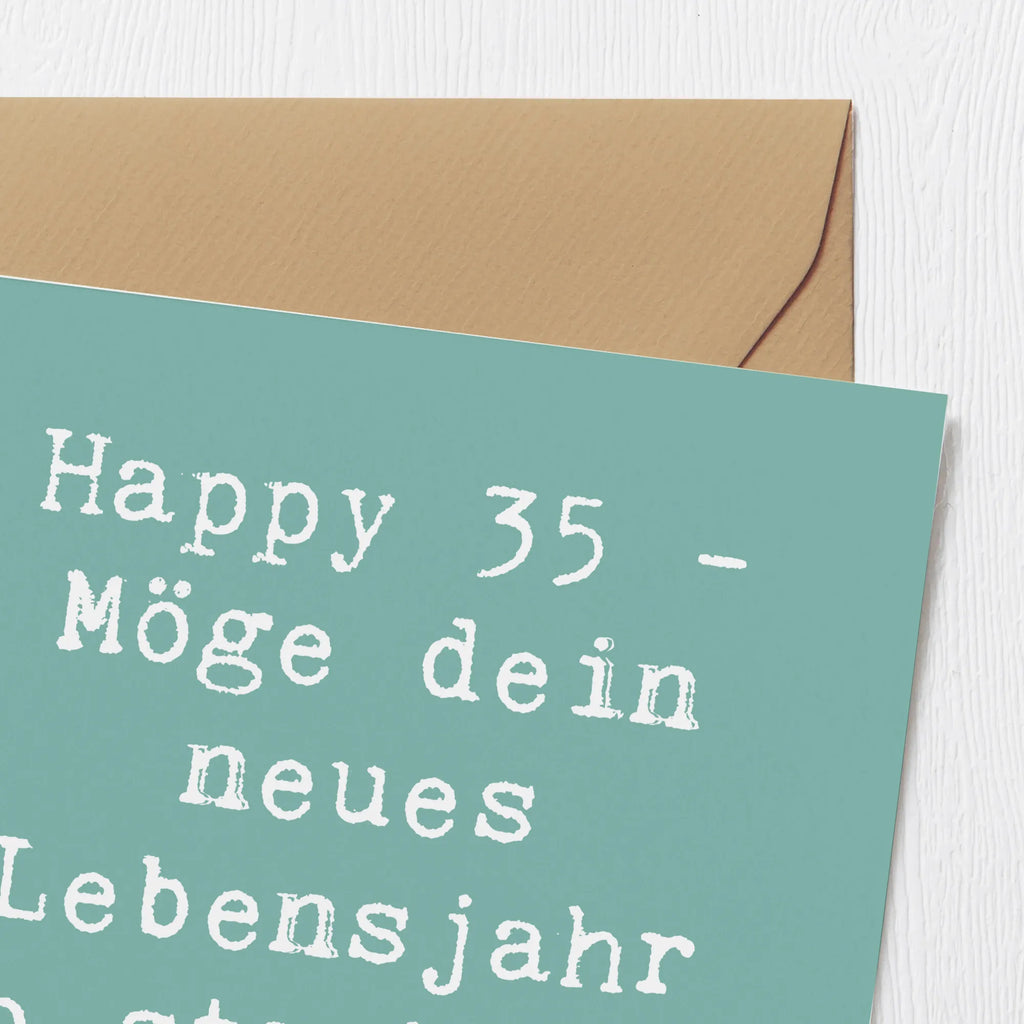 Deluxe Karte Spruch 35. Geburtstag Glückwünsche Glückwunschkarte, Grußkarte, Geburtstagskarte, Klappkarte, Hochzeitskarte, Karte, Einladungskarte, Hochwertige Grußkarte, Hochwertige Klappkarte, Geburtstag, Geburtstagsgeschenk, Geschenk