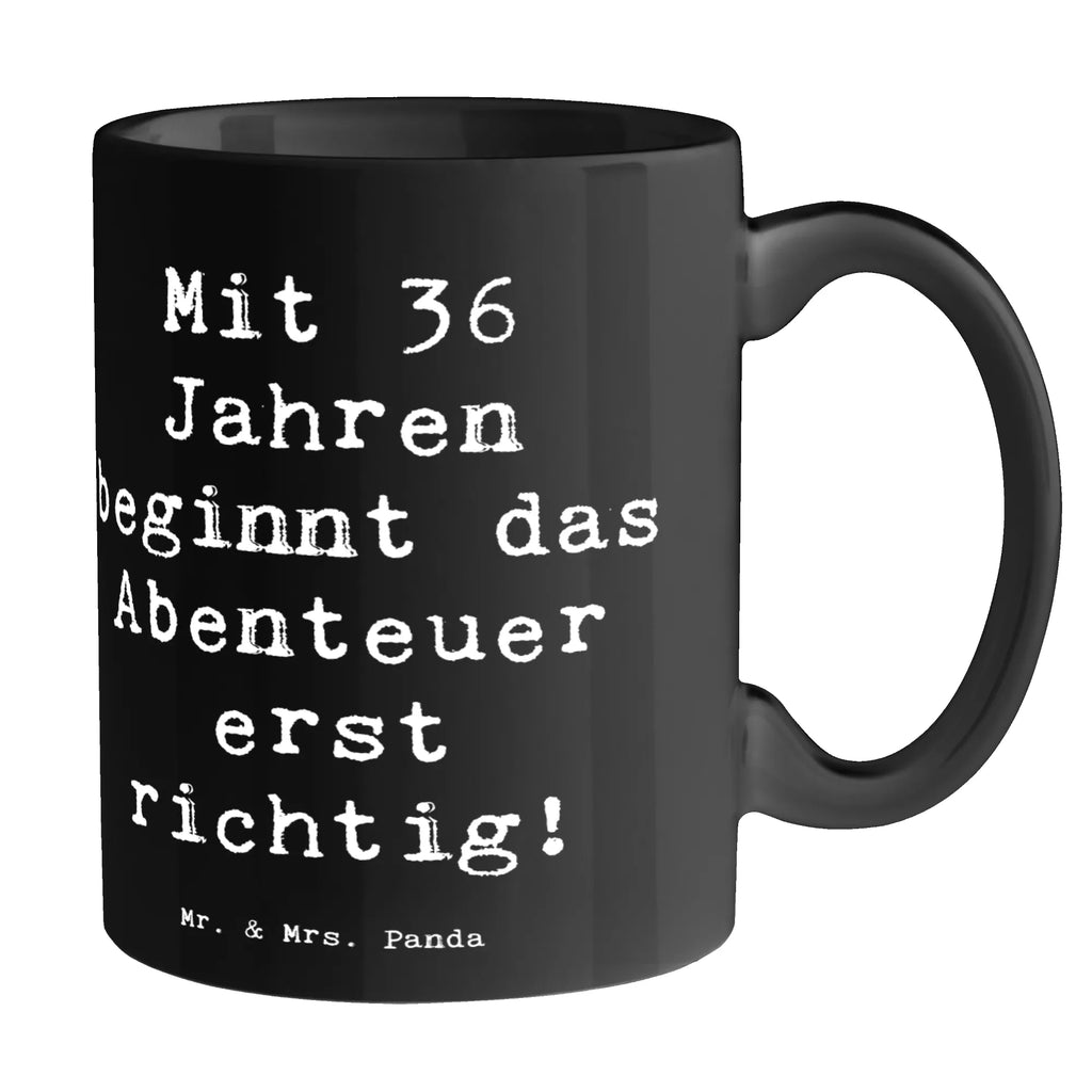 Tasse Spruch 36. Geburtstag Abenteuer Tasse, Teetasse, Porzellantasse, Geschenktasse, Keramiktasse, Tasse mit Zitaten, Kaffeetasse, Bürotasse, Tasse mit Motiven, Geburtstag, Geburtstagsgeschenk, Geschenk