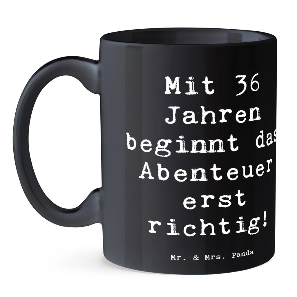 Tasse Spruch 36. Geburtstag Abenteuer Tasse, Teetasse, Porzellantasse, Geschenktasse, Keramiktasse, Tasse mit Zitaten, Kaffeetasse, Bürotasse, Tasse mit Motiven, Geburtstag, Geburtstagsgeschenk, Geschenk