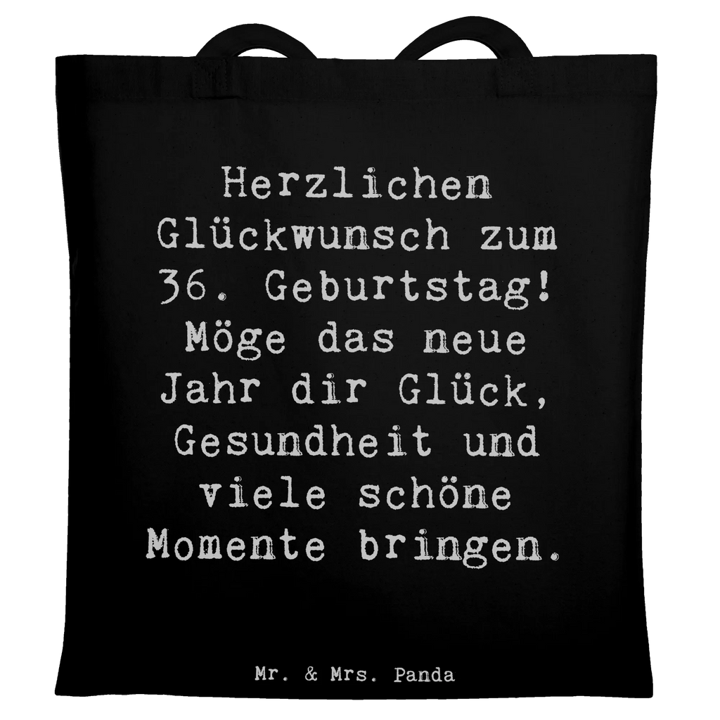Tragetasche Spruch 36. Geburtstag Glückwünsche Beuteltasche, Beutel, Einkaufstasche, Jutebeutel, Stoffbeutel, Tasche, Shopper, Umhängetasche, Strandtasche, Schultertasche, Stofftasche, Tragetasche, Badetasche, Jutetasche, Einkaufstüte, Laptoptasche, Geburtstag, Geburtstagsgeschenk, Geschenk