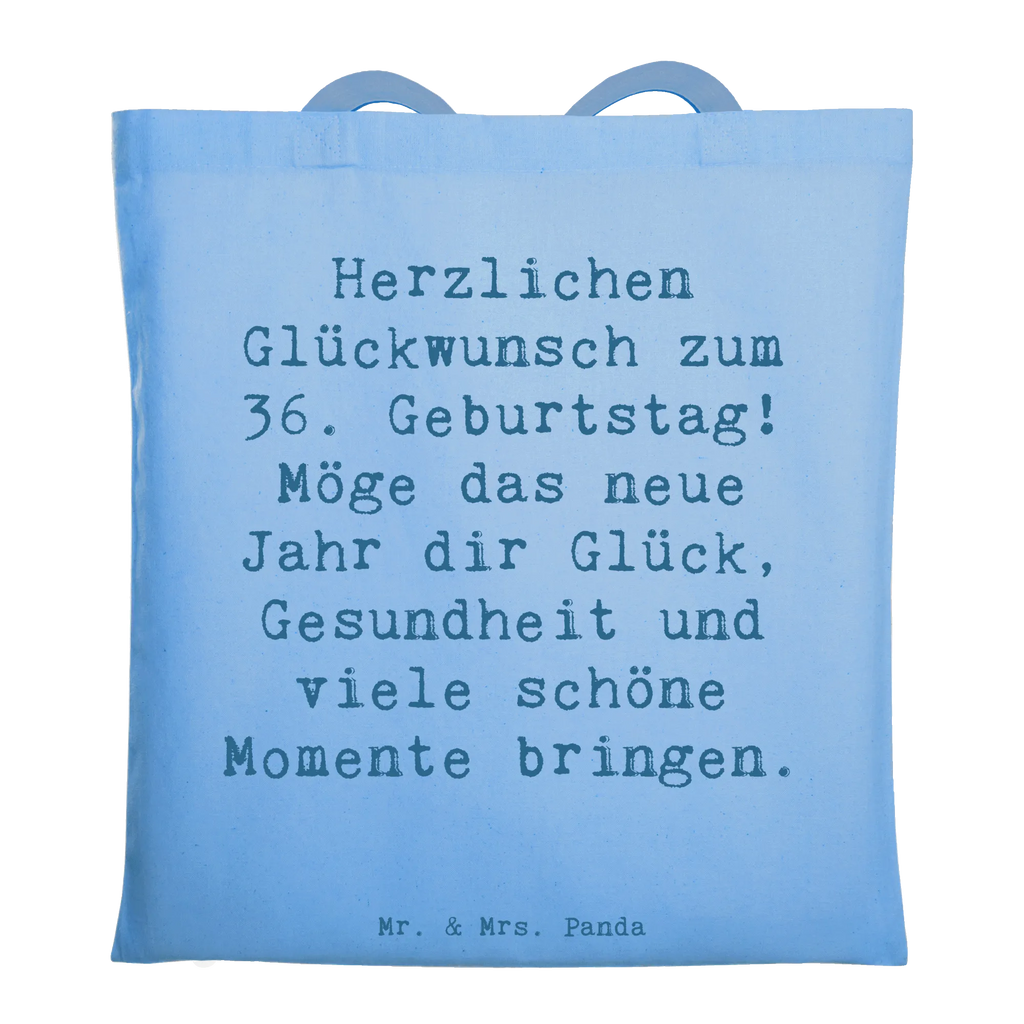 Tragetasche Spruch 36. Geburtstag Glückwünsche Beuteltasche, Beutel, Einkaufstasche, Jutebeutel, Stoffbeutel, Tasche, Shopper, Umhängetasche, Strandtasche, Schultertasche, Stofftasche, Tragetasche, Badetasche, Jutetasche, Einkaufstüte, Laptoptasche, Geburtstag, Geburtstagsgeschenk, Geschenk