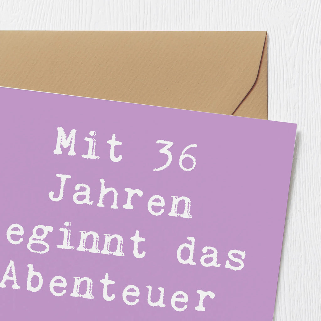 Deluxe Karte Spruch 36. Geburtstag Abenteuer Grußkarte, Klappkarte, Einladungskarte, Hochwertige Klappkarte, Geburtstagskarte, Hochwertige Grußkarte, Karte, Hochzeitskarte, Glückwunschkarte, Geburtstag, Geburtstagsgeschenk, Geschenk