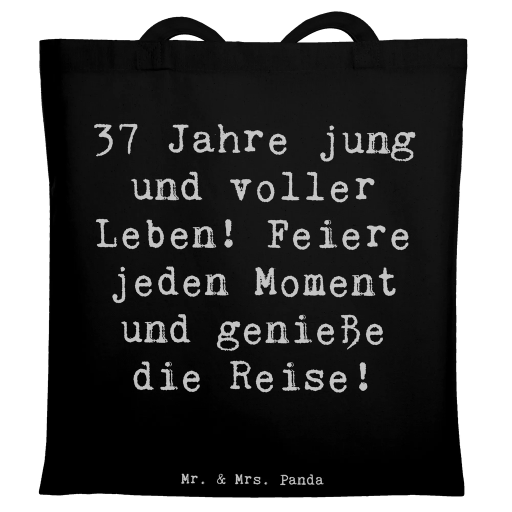 Tragetasche Spruch 37. Geburtstag Lebensfreude Beuteltasche, Beutel, Einkaufstasche, Jutebeutel, Stoffbeutel, Tasche, Shopper, Umhängetasche, Strandtasche, Schultertasche, Stofftasche, Tragetasche, Badetasche, Jutetasche, Einkaufstüte, Laptoptasche, Geburtstag, Geburtstagsgeschenk, Geschenk