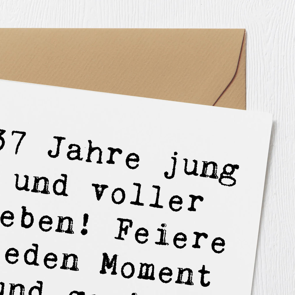 Deluxe Karte Spruch 37. Geburtstag Lebensfreude Grußkarte, Glückwunschkarte, Klappkarte, Karte, Hochwertige Klappkarte, Hochwertige Grußkarte, Hochzeitskarte, Einladungskarte, Geburtstagskarte, Geburtstag, Geburtstagsgeschenk, Geschenk