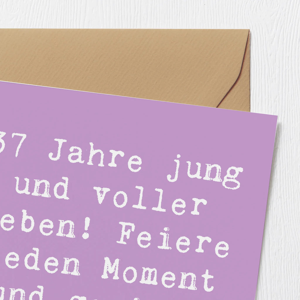 Deluxe Karte Spruch 37. Geburtstag Lebensfreude Grußkarte, Glückwunschkarte, Klappkarte, Karte, Hochwertige Klappkarte, Hochwertige Grußkarte, Hochzeitskarte, Einladungskarte, Geburtstagskarte, Geburtstag, Geburtstagsgeschenk, Geschenk