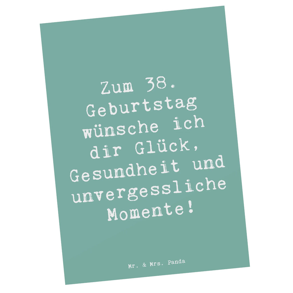 Postkarte Spruch 38. Geburtstag Dankeskarte, Ansichtskarte, Ansichtskarten, Einladungskarte, Karte, Geschenkkarte, Einladung Geburtstag, Grußkarte, Einladungskarten Geburtstag, Geburtstagskarte, Einladung, Postkarte, Geburtstag, Geburtstagsgeschenk, Geschenk