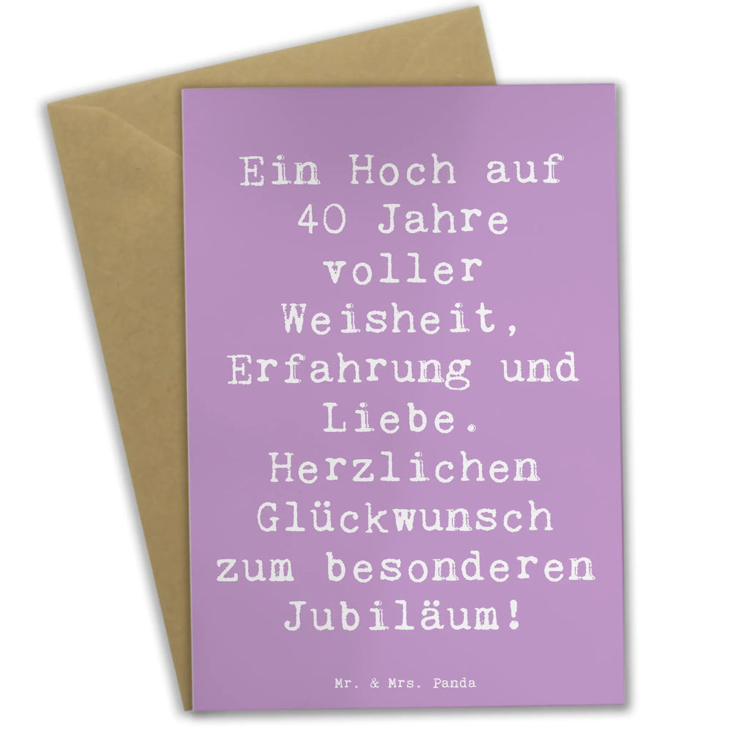 Greetings card Saying Ein Hoch auf 40 Jahre voller Weisheit, Erfahrung und Liebe. Herzlichen Glückwunsch zum besonderen Jubiläum! Grußkarte, Glückwunschkarte, Geburtstagskarte, Hochzeitskarte, Klappkarte, Einladungskarte, Ansichtskarten, Karte, Geburtstag, Geburtstagsgeschenk, Geschenk