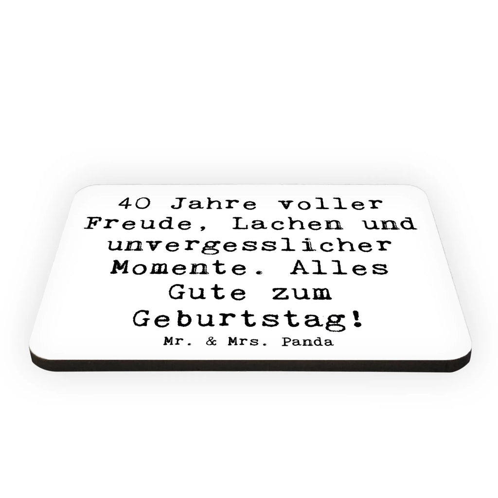 Magnet Spruch 40. Geburtstag Freude Notiz Magnet, Pinnwandmagnet, Kühlschrank Dekoration, Souvenir Magnet, Whiteboard Magnet, Dekomagnet, Motivmagnete, Kühlschrankmagnet, Geburtstag, Geburtstagsgeschenk, Geschenk