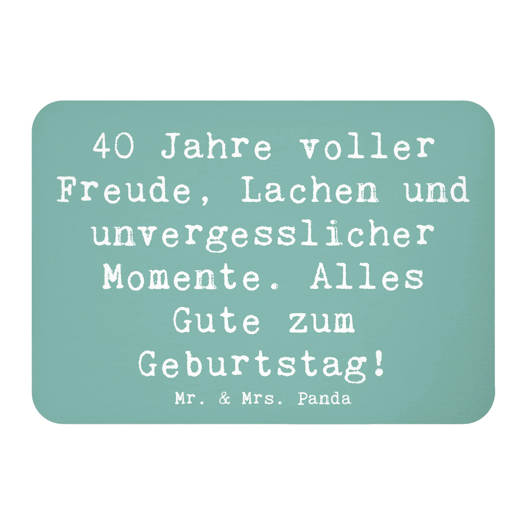 Magnet Spruch 40. Geburtstag Freude Notiz Magnet, Pinnwandmagnet, Kühlschrank Dekoration, Souvenir Magnet, Whiteboard Magnet, Dekomagnet, Motivmagnete, Kühlschrankmagnet, Geburtstag, Geburtstagsgeschenk, Geschenk