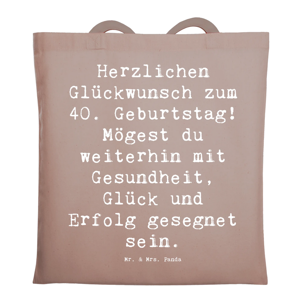 Tragetasche Spruch 40. Geburtstag Beuteltasche, Beutel, Einkaufstasche, Jutebeutel, Stoffbeutel, Tasche, Shopper, Umhängetasche, Strandtasche, Schultertasche, Stofftasche, Tragetasche, Badetasche, Jutetasche, Einkaufstüte, Laptoptasche, Geburtstag, Geburtstagsgeschenk, Geschenk