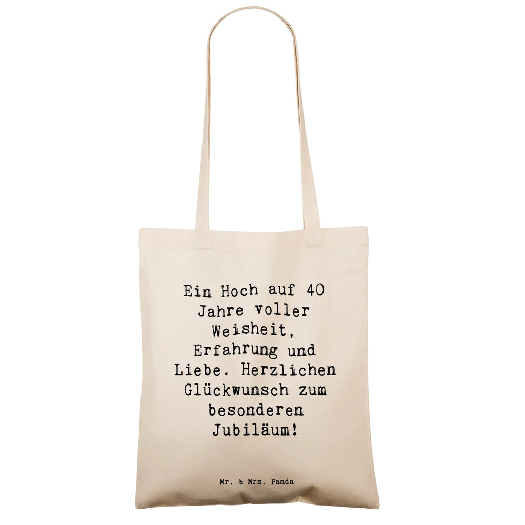Tragetasche Spruch 40. Geburtstag Weisheit Beuteltasche, Beutel, Einkaufstasche, Jutebeutel, Stoffbeutel, Tasche, Shopper, Umhängetasche, Strandtasche, Schultertasche, Stofftasche, Tragetasche, Badetasche, Jutetasche, Einkaufstüte, Laptoptasche, Geburtstag, Geburtstagsgeschenk, Geschenk