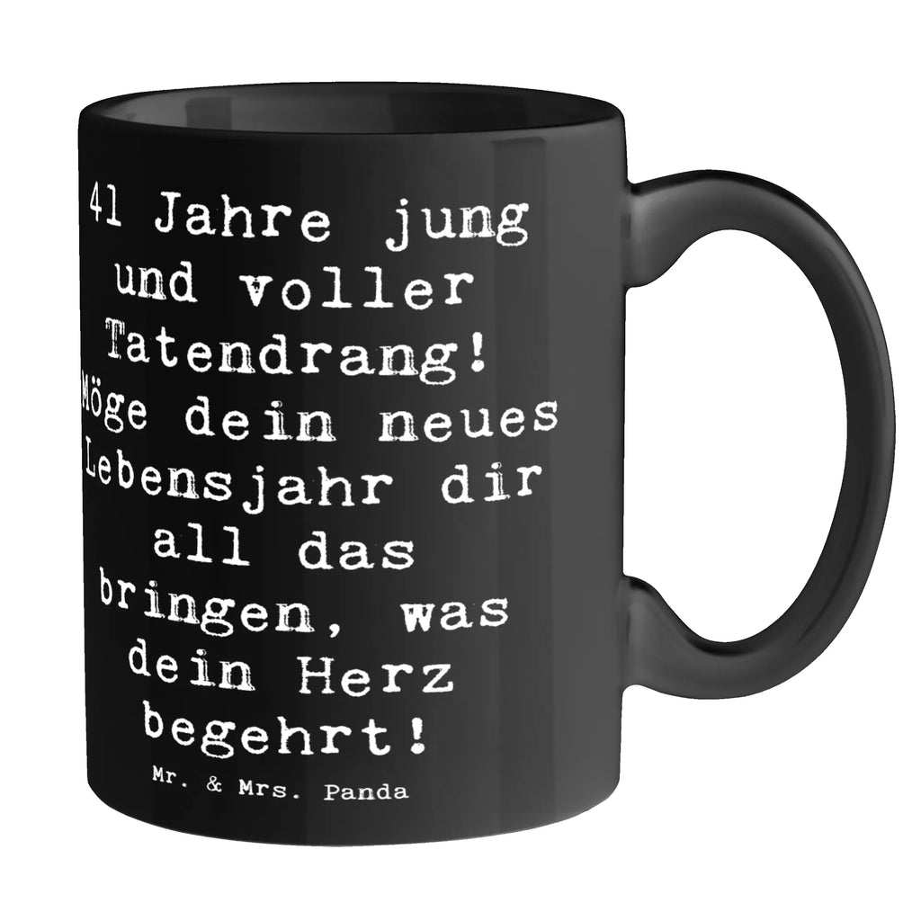 Mug Saying 41 Jahre jung und voller Tatendrang! Möge dein neues Lebensjahr dir all das bringen, was dein Herz begehrt! Tasse mit Zitaten, Tasse, Tasse mit Motiven, Teetasse, Porzellantasse, Kaffeetasse, Bürotasse, Geschenktasse, Keramiktasse, Geburtstag, Geburtstagsgeschenk, Geschenk