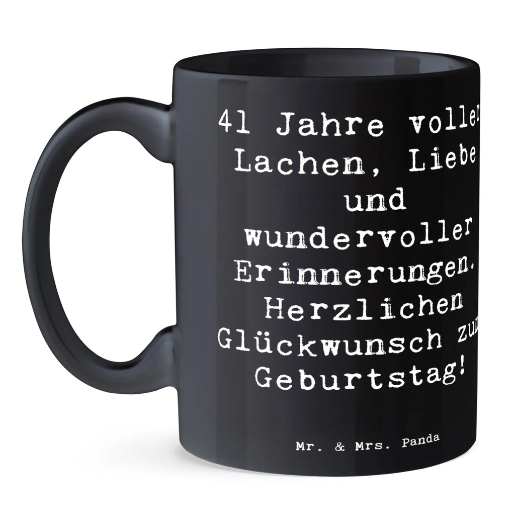 Tasse Spruch 41. Geburtstag Freude Tasse mit Zitaten, Tasse, Kaffeetasse, Bürotasse, Teetasse, Keramiktasse, Geschenktasse, Tasse mit Motiven, Porzellantasse, Geburtstag, Geburtstagsgeschenk, Geschenk