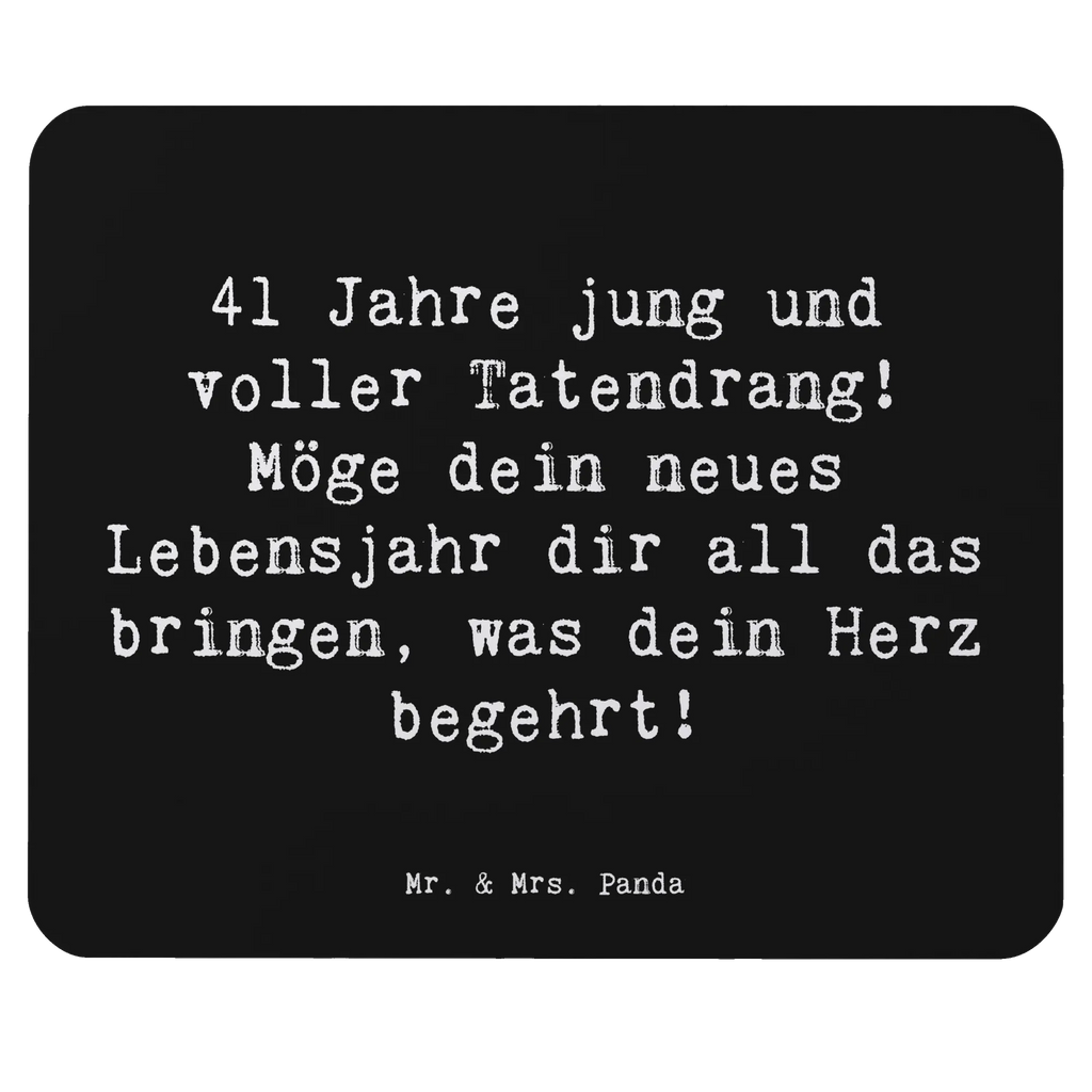 Mouse mat Saying 41 Jahre jung und voller Tatendrang! Möge dein neues Lebensjahr dir all das bringen, was dein Herz begehrt! Mauspad, Designer Mauspad, PC Zubehör, Computer zubehör, Büroausstattung, Mausunterlage, Einzigartiges Mauspad, Arbeitszimmer, Mauspad Büro, Mousepad, Geburtstag, Geburtstagsgeschenk, Geschenk