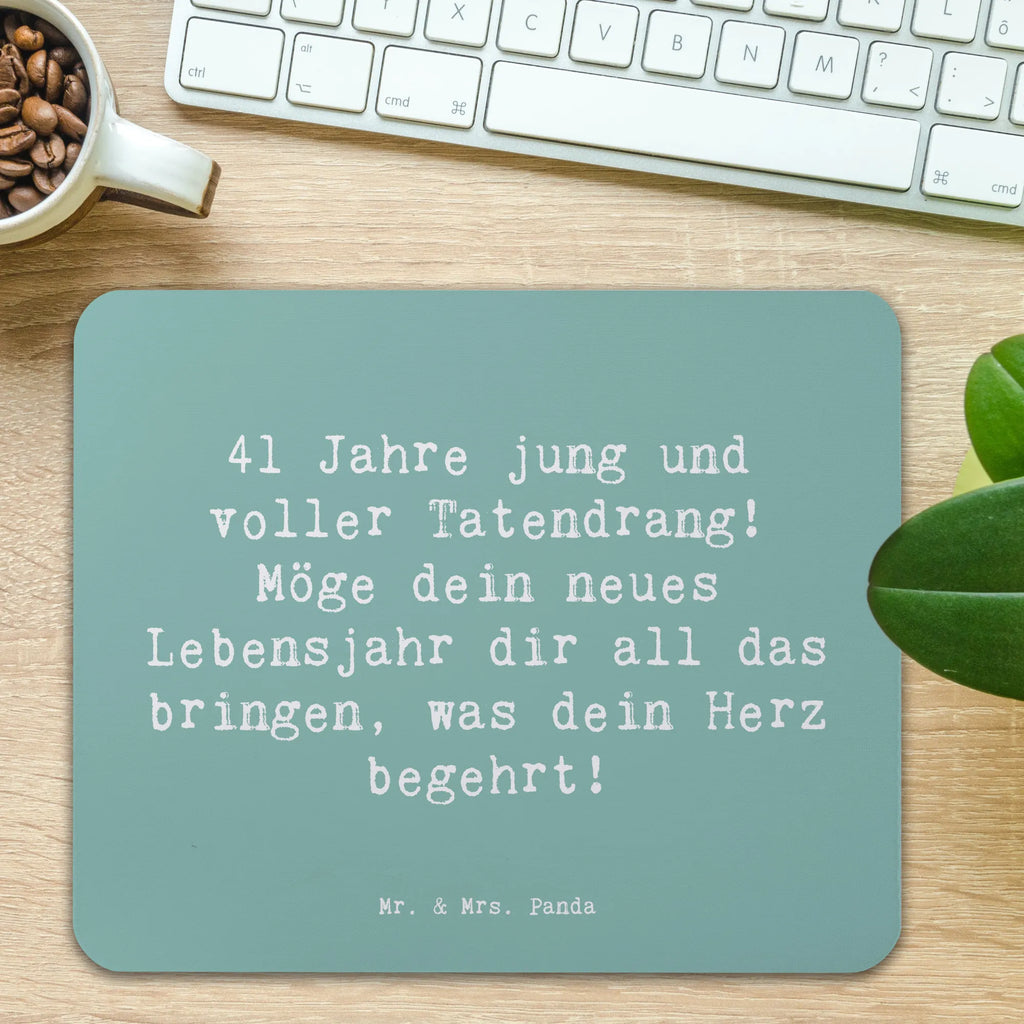 Mouse mat Saying 41 Jahre jung und voller Tatendrang! Möge dein neues Lebensjahr dir all das bringen, was dein Herz begehrt! Mauspad, Designer Mauspad, PC Zubehör, Computer zubehör, Büroausstattung, Mausunterlage, Einzigartiges Mauspad, Arbeitszimmer, Mauspad Büro, Mousepad, Geburtstag, Geburtstagsgeschenk, Geschenk