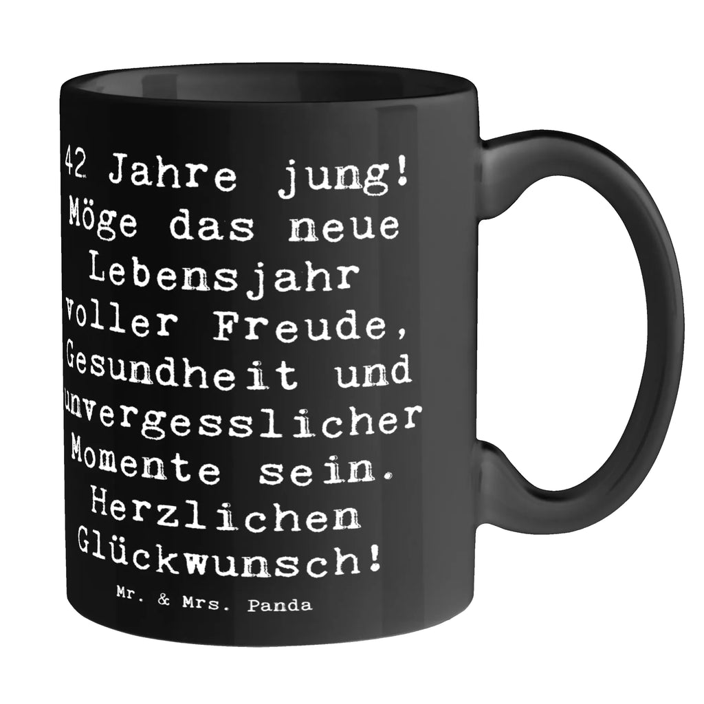 Tasse Spruch 42. Geburtstag Freude Teetasse, Geschenktasse, Tasse mit Motiven, Bürotasse, Tasse mit Zitaten, Keramiktasse, Tasse, Kaffeetasse, Porzellantasse, Geburtstag, Geburtstagsgeschenk, Geschenk