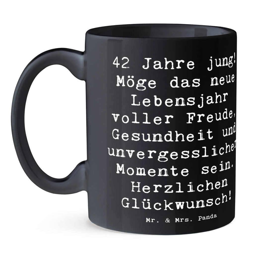 Tasse Spruch 42. Geburtstag Freude Teetasse, Geschenktasse, Tasse mit Motiven, Bürotasse, Tasse mit Zitaten, Keramiktasse, Tasse, Kaffeetasse, Porzellantasse, Geburtstag, Geburtstagsgeschenk, Geschenk