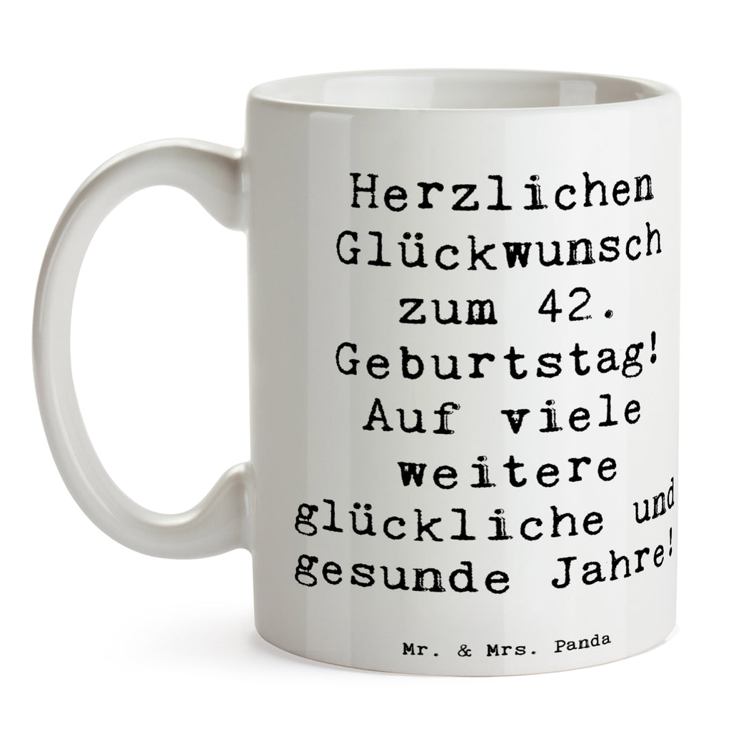 Tasse Spruch 42. Geburtstag Glückwunsch Tasse, Porzellantasse, Kaffeetasse, Keramiktasse, Bürotasse, Tasse mit Zitaten, Tasse mit Motiven, Geschenktasse, Teetasse, Geburtstag, Geburtstagsgeschenk, Geschenk