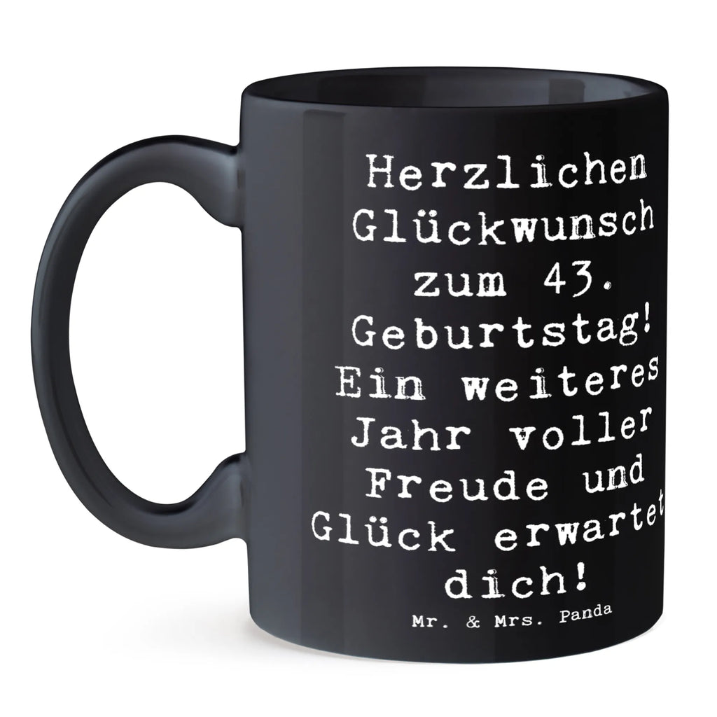 Tasse Spruch 43. Geburtstag Freude Tasse mit Zitaten, Tasse mit Motiven, Geschenktasse, Porzellantasse, Tasse, Kaffeetasse, Teetasse, Bürotasse, Keramiktasse, Geburtstag, Geburtstagsgeschenk, Geschenk