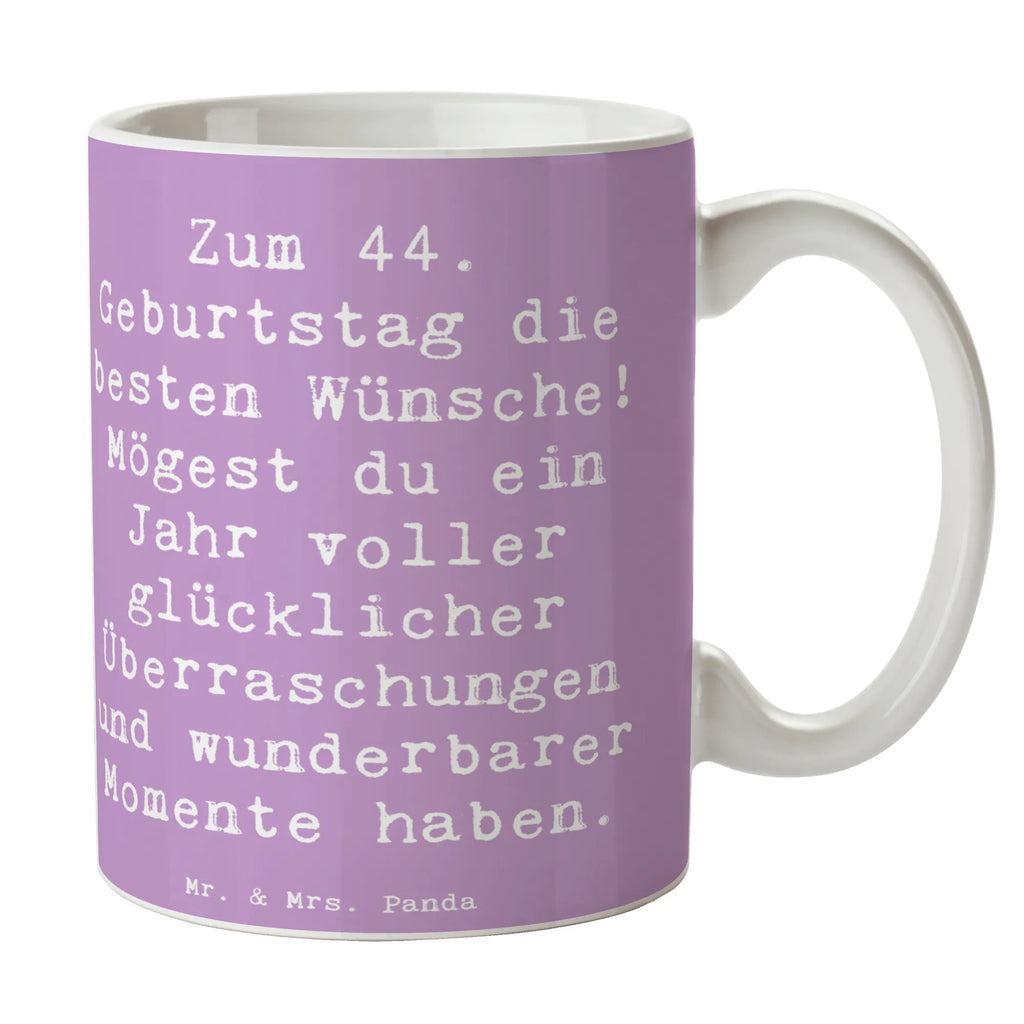 Tasse Spruch 44. Geburtstag Glückwünsche Tasse mit Motiven, Bürotasse, Kaffeetasse, Tasse, Geschenktasse, Porzellantasse, Tasse mit Zitaten, Teetasse, Keramiktasse, Geburtstag, Geburtstagsgeschenk, Geschenk