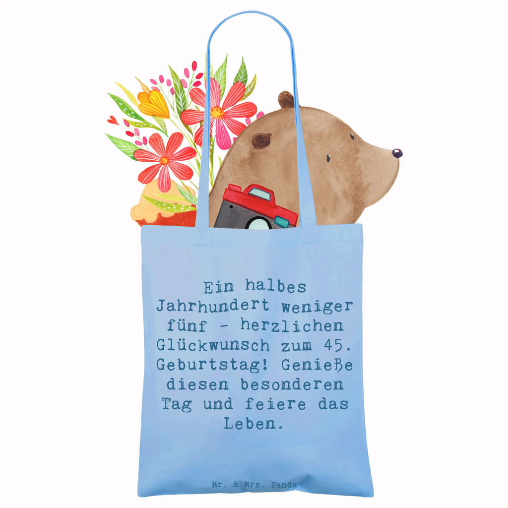 Tragetasche Spruch 45. Geburtstag Feier Beuteltasche, Beutel, Einkaufstasche, Jutebeutel, Stoffbeutel, Tasche, Shopper, Umhängetasche, Strandtasche, Schultertasche, Stofftasche, Tragetasche, Badetasche, Jutetasche, Einkaufstüte, Laptoptasche, Geburtstag, Geburtstagsgeschenk, Geschenk