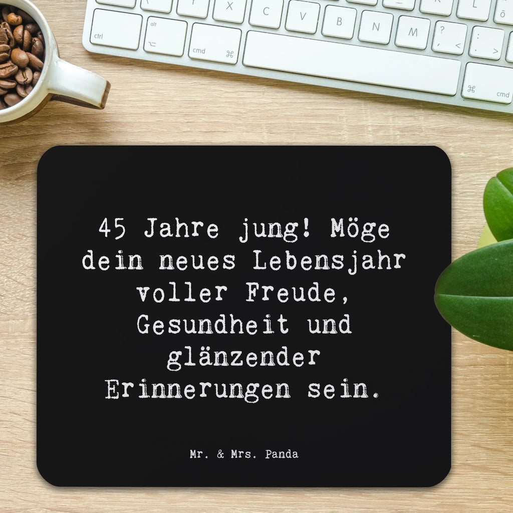 Mauspad Spruch 45. Geburtstag PC Zubehör, Büroausstattung, Arbeitszimmer, Mauspad Büro, Computer zubehör, Mousepad, Mauspad, Designer Mauspad, Einzigartiges Mauspad, Mausunterlage, Geburtstag, Geburtstagsgeschenk, Geschenk