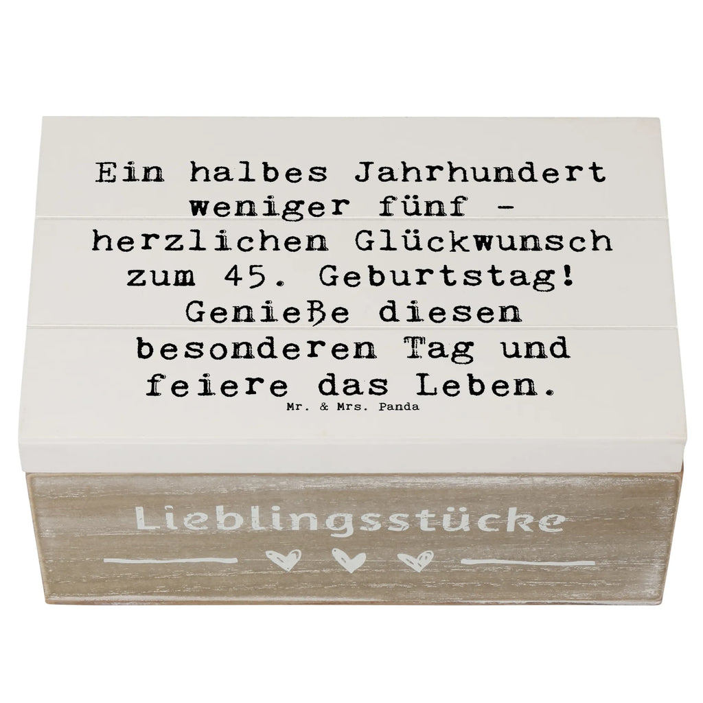 Holzkiste Spruch 45. Geburtstag Feier Schatulle, Aufbewahrungsbox, Erinnerungsbox, Geschenkdose, Holzkiste, Erinnerungskiste, Truhe, Kiste, Schatzkiste, Geschenkbox, Dekokiste, XXL, Geburtstag, Geburtstagsgeschenk, Geschenk